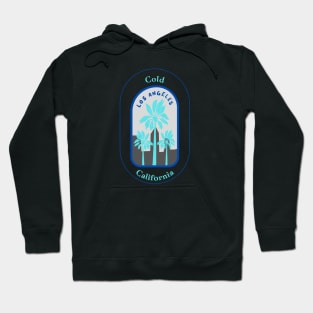 Cold Cali Hoodie